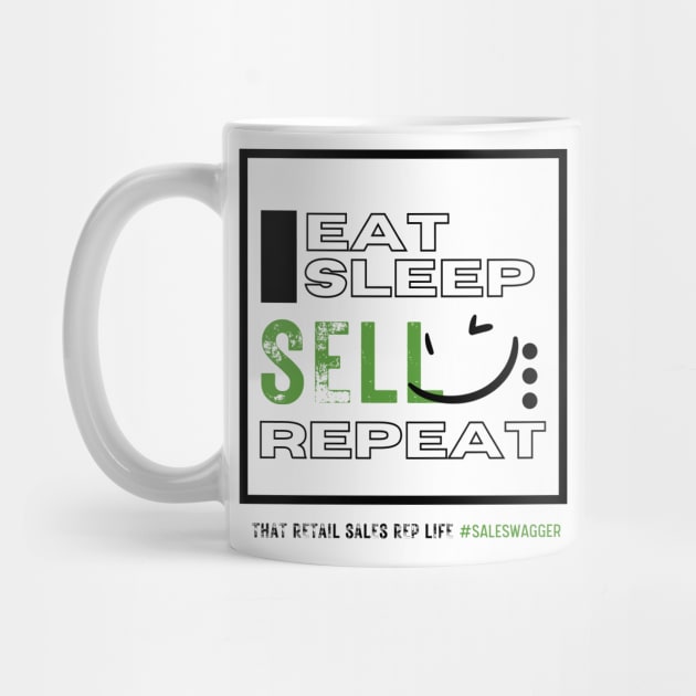 Eat, sleep, sell repeat 2 by merchbykaez